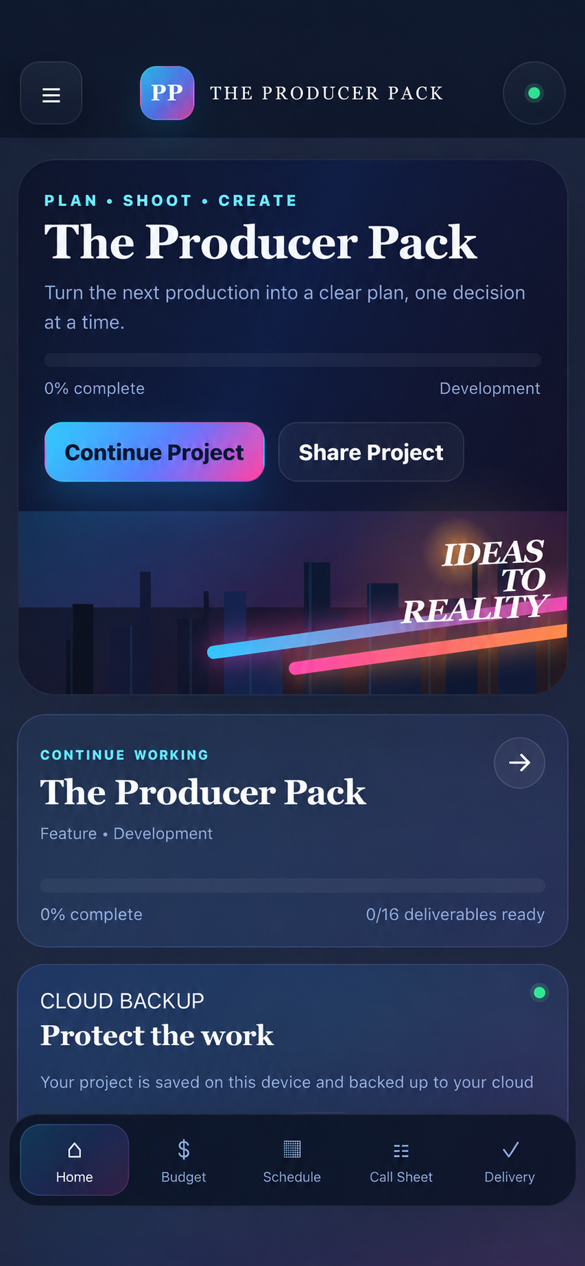 Home screen with project progress and production navigation